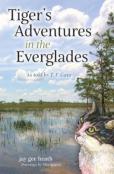 Tiger'S Adventures In The Everglades