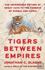 Tigers Between Empires