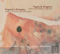 Tigers & Dragons - India And Wales In Britain | Teigrod A Dreigiau - India A Chymru Ym Mhrydain