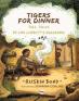Tigers For Dinner