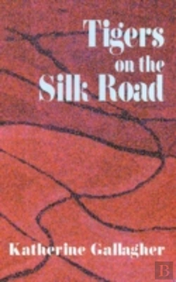Bertrand.pt - Tigers On The Silk Road