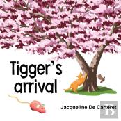 Tigger'S Arrival