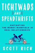 Tightwads And Spendthrifts