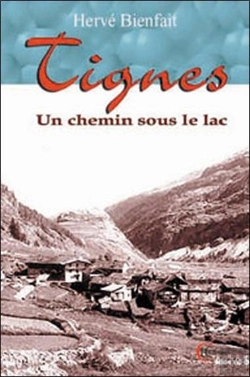 Bertrand.pt - Tignes, Un Chemin Sous Le Lac