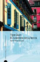 Tigre Juan Y El Curandero De Su Honra