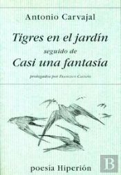 Tigres En El Jardín; Casi Una Fantasía