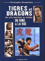 Tigres Et Dragons Du Ring À La Rue