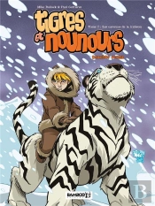 Tigres Et Nounours ; Deuxième Voyage T.2 ; Les Cavernes De La Trahison