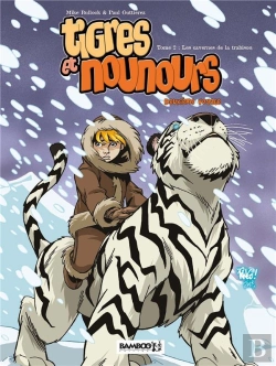Bertrand.pt - Tigres Et Nounours ; Deuxième Voyage T.2 ; Les Cavernes De La Trahison