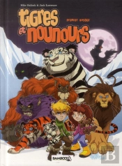 Tigres Et Nounours Integrale 1er Voyage
