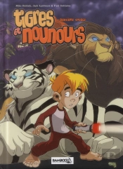 Tigres Et Nounours Integrale 2eme Voyage