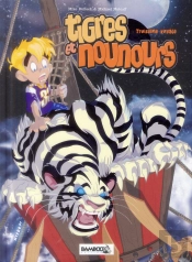 Tigres Et Nounours Integrale 3eme Voyage