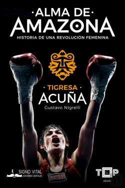 Bertrand.pt - Tigresa Acuña. Alma De Amazona
