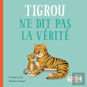 Tigrou Ne Dit Pas La Vérité