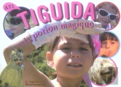 Tiguida Et La Potion Magique