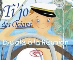 Bertrand.pt - Ti'Jo Des Océans ; Escale À La Réunion