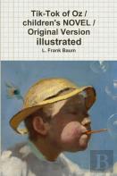 Tik-Tok Of Oz / Children'S Novel / Original Version Illustrated