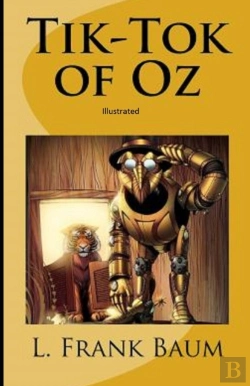 Bertrand.pt - Tik-Tok Of Oz Illustrated