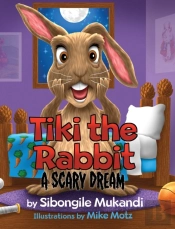 Tiki The Rabbit: A Scary Dream