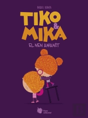 Tiko Y Mika El Nen Amanit