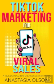 Tiktok Marketing For Viral Sales