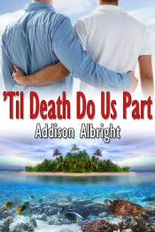 Til Death Do Us Part