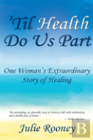 'Til Health Do Us Part