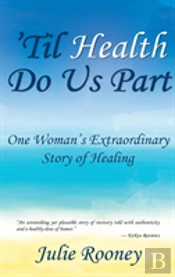 'Til Health Do Us Part