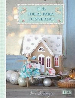 Bertrand.pt - Tilda - Ideias de Inverno