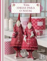 Tilda - Ideias de Natal