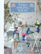 Tilda'S Spring Ideas