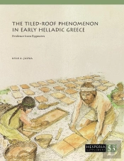 Tiled-Roof Phenomenon In Early Helladic Greece