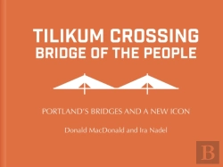 Bertrand.pt - Tilikum Crossing: Bridge Of The People