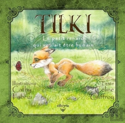 Bertrand.pt - Tilki - Le Petit Renard Qui Voulait Être Humain