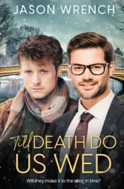Till Death Do Us Wed
