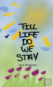 Till Life Do We Stay