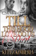 Till This Hood Love Do Us Part