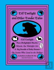 Till Twilight And Other Tender Tales