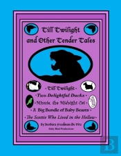 Till Twilight And Other Tender Tales