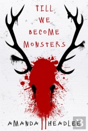 Till We Become Monsters