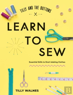 Bertrand.pt - Tilly And The Buttons: Learn To Sew