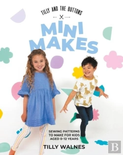 Bertrand.pt - Tilly And The Buttons: Mini Makes