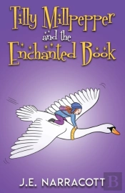 Tilly Millpepper And The Enchanted Book