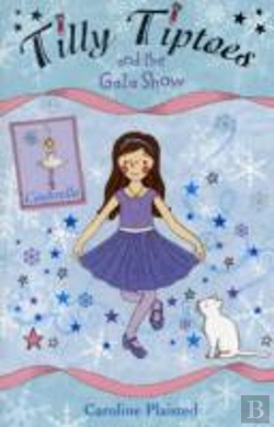 Bertrand.pt - Tilly Tiptoes And The Gala Show