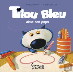 Bertrand.pt - Tilou Bleu Aime Son Papa