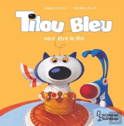 Bertrand.pt - Tilou Bleu Veut Être Le Roi
