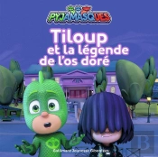 Tiloup Et La Légende De L'Os Doré