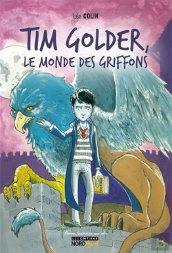 Bertrand.pt - Tim Golder, Le Monde Des Griffons
