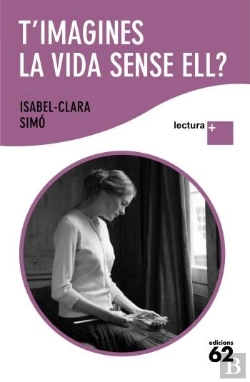 Bertrand.pt - T'Imagines La Vida Sense Ell?