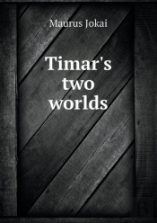 Timar'S Two Worlds